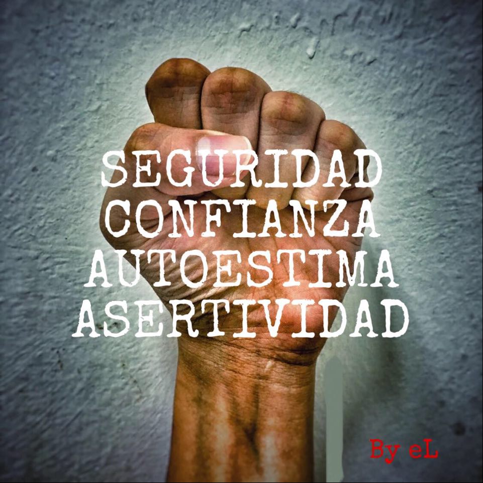 AUTOESTIMA, SEGURIDAD Y CONFIANZA (GRABADO)
